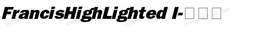 FrancisHighLighted I字体转换
